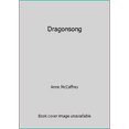 thumbnail image 1 of Pre-Owned Dragonsong (Paperback) 0553234609 9780553234602, 1 of 1