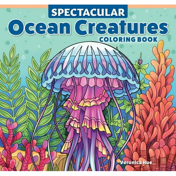 Spectacular Ocean Creatures Coloring Book, (Paperback)