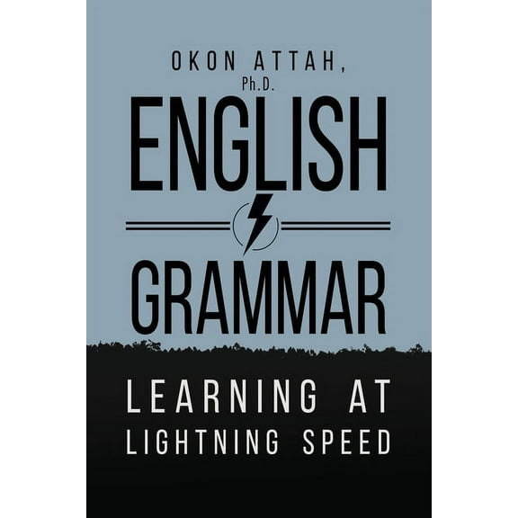 English Grammar: Learning at Lightning Speed, (Paperback)