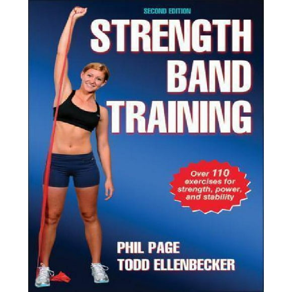 Strength Band Training By Page, Phillip/ Ellenbecker, Todd