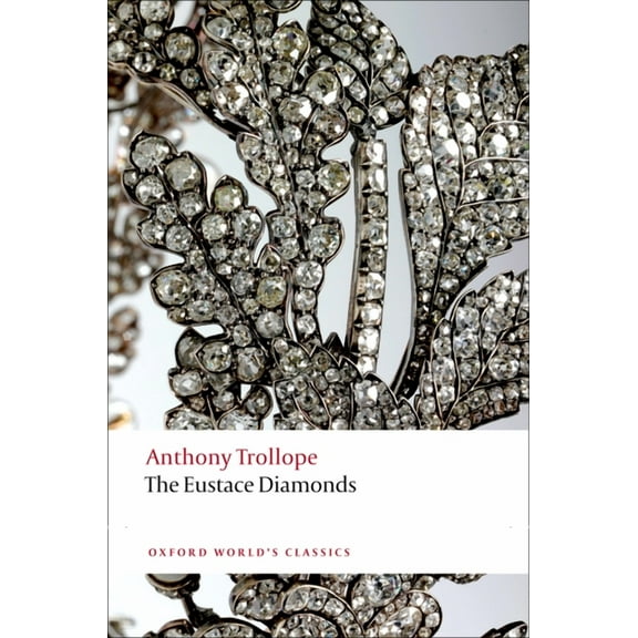 Oxford World's Classics The Eustace Diamonds, (Paperback)