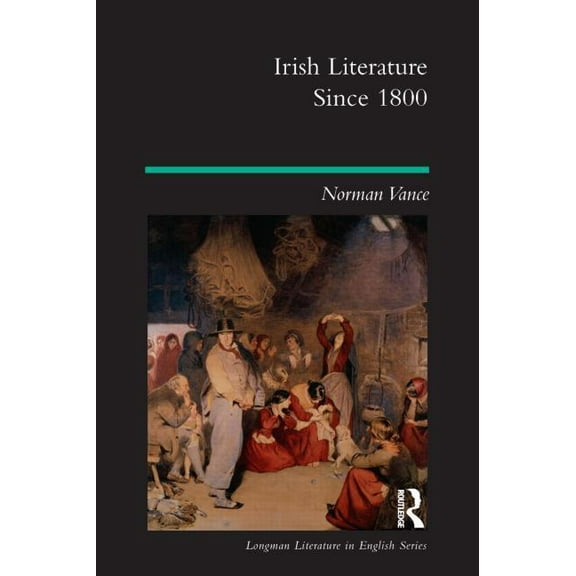 Longman Literature in English Irish Literature Since 1800, (Paperback)