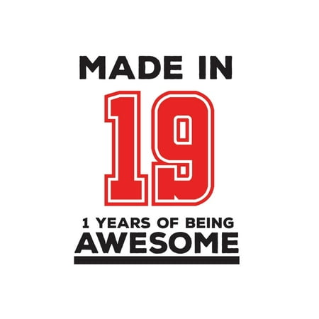Made In 19 01 Years Of Being Awesome : Made In 19 01 Years Of Awesomeness Notebook - Happy 1st Birthday Being Awesome Anniversary Gift Idea For 2019 Young Kid Boy or Girl! Doodle Diary Book From Dad Mom To One Year Old Son (Best Gifts For A 5 Year Old Boy 2019)