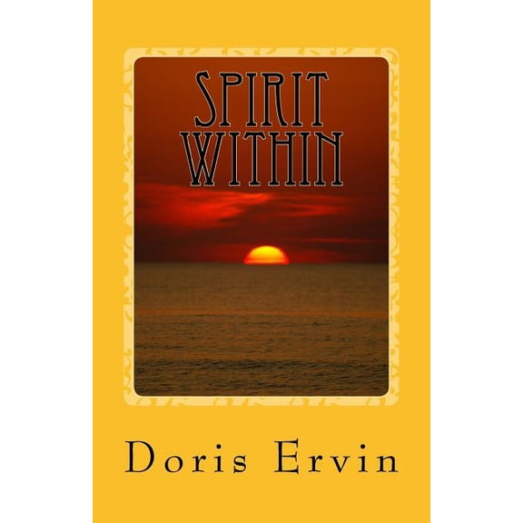 Spirit Within : And Other Poems