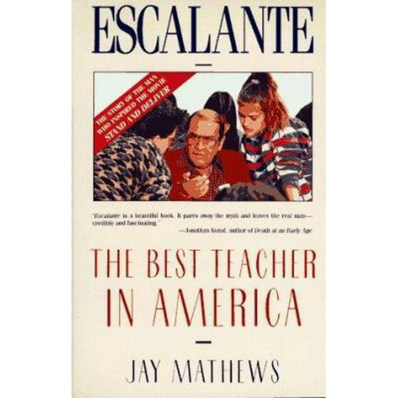 Pre-Owned Escalante: The Best Teacher in America (An Owl Book) (Paperback) 0805011951 9780805011951