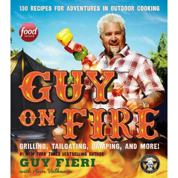 Pre-Owned Guy on Fire: 130 Recipes for Adventures in Outdoor Cooking Paperback