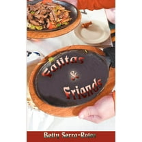 Fajitas & Friends (Paperback)