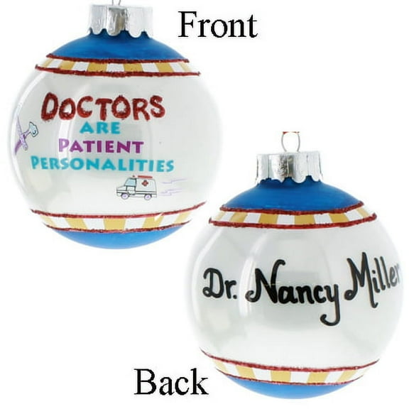 Doctors Are Patient Ornament