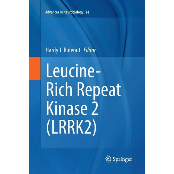 Advances in Neurobiology Leucine-Rich Repeat Kinase 2 (Lrrk2), Book 14, (Paperback)