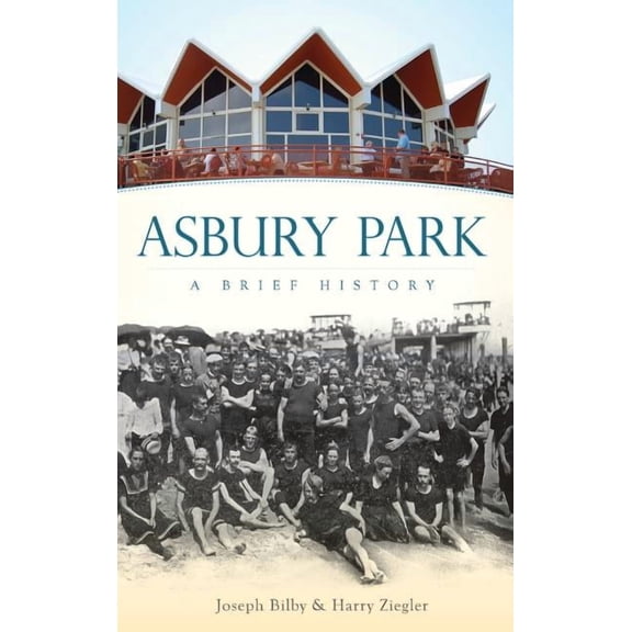 Asbury Park: A Brief History (Hardcover)