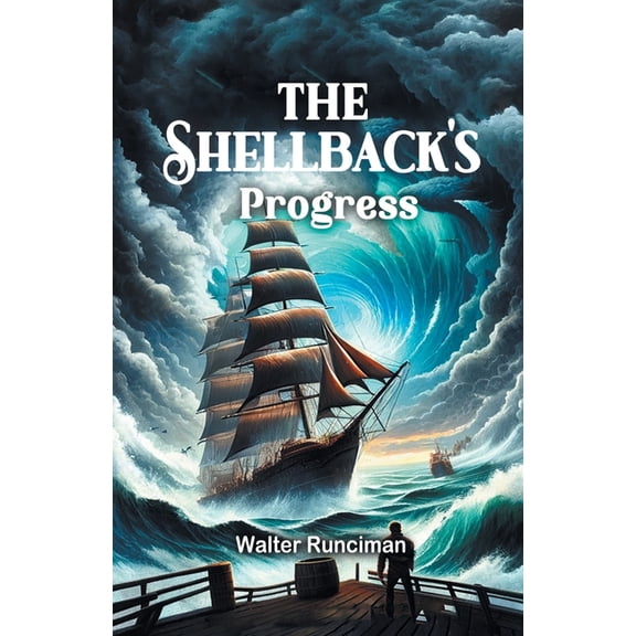 The Shellback's Progress, (Paperback)
