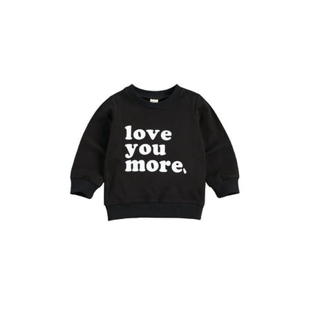 

Jxzom Infant Toddler Boys Girls Crewneck Sweatshirt Love You More Letter Printed Long Sleeve Pullover Shirt Sweater Tops