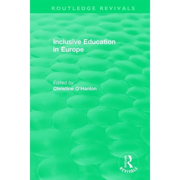 Routledge Revivals Inclusive Education in Europe, (Paperback)