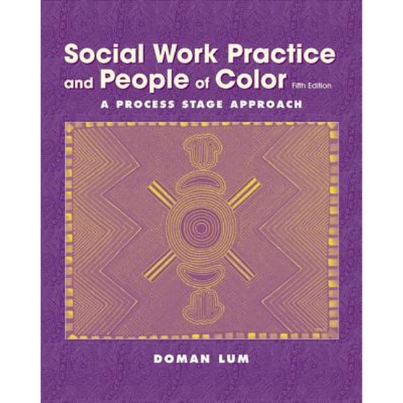 Pre-Owned Social Work Practice and People of Color: A Process Stage Approach (Paperback) 0534509894 9780534509897