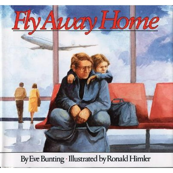 Pre-Owned Fly Away Home (Hardcover) 0395559626 9780395559628