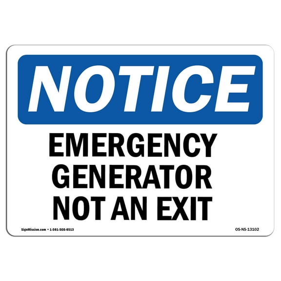 SignMission OS-NS-A-710-L-13102 7 x 10 in. OSHA Notice Sign - Generator Yard Not An Exit
