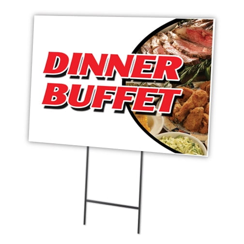 DINNER BUFFET 12"x16" Yard Sign & Stake | Advertise Your Business | Stake Included Image On Front Only | Made in The USA