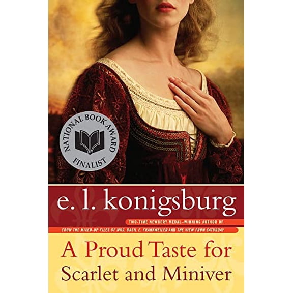 Pre-Owned A Proud Taste for Scarlet and Miniver (Paperback) 068984624X 9780689846243