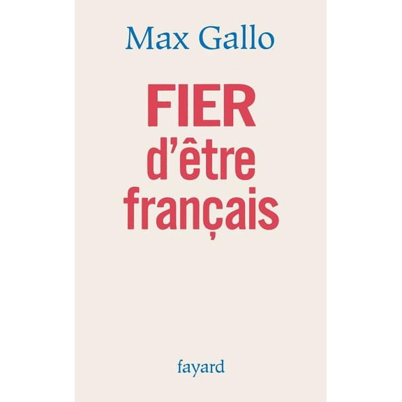 FIER d'Ãªtre franÃ§ais, (Paperback)