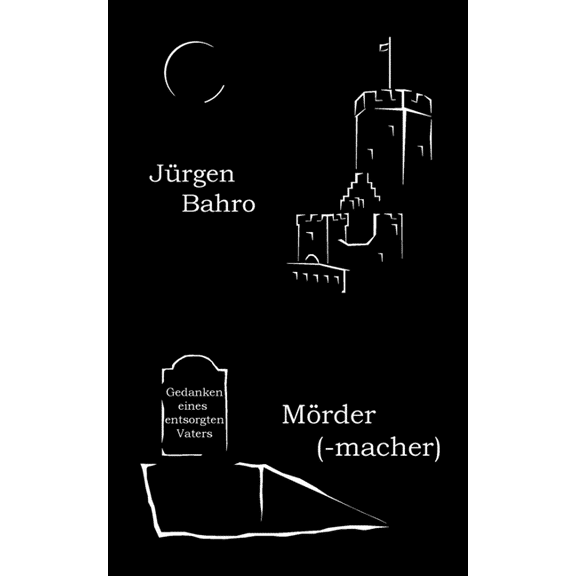 Mördermacher: Gedanken eines entsorgten Vaters, (Paperback)