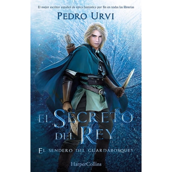 El Secreto del Rey (the King's Secret): El Sendero del Guardabosques, Libro 2 (Path of the Ranger, Book 2), (Paperback)