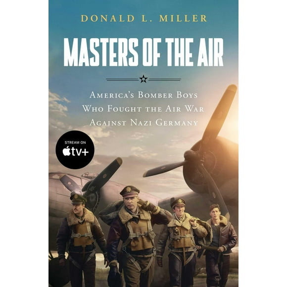 Maîtres de l'Air MTI: les Garçons Bombardiers de l'Amérique Qui Ont Combattu la Guerre Aérienne contre l'Allemagne Nazie