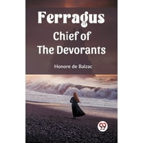 Ferragus Chief of the Devorants, (Paperback)