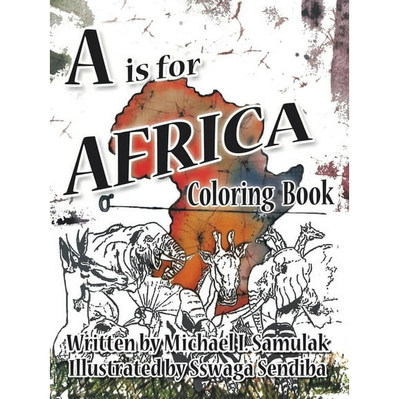 A is for Africa: Coloring Book, (Paperback)