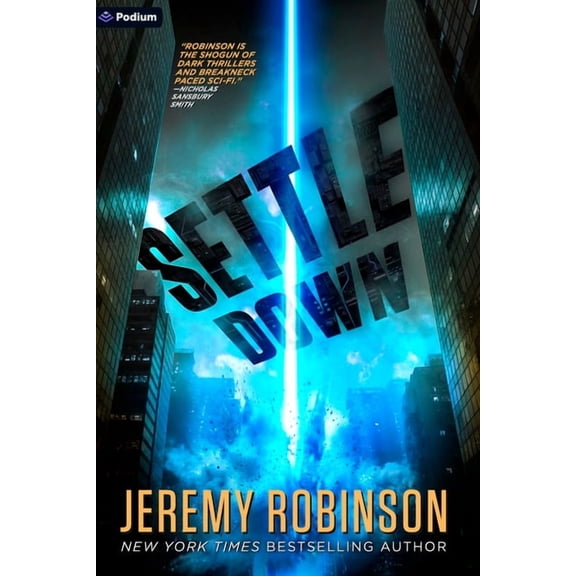 Settle Down: A Sci-Fi Thriller, (Paperback)