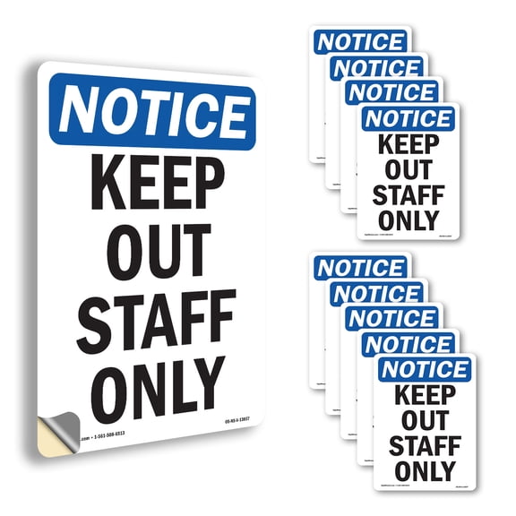 Keep Out Staff Only OSHA Notice Vinyl Decal Label 24 Inch x 18 Inch - 10 Pack
