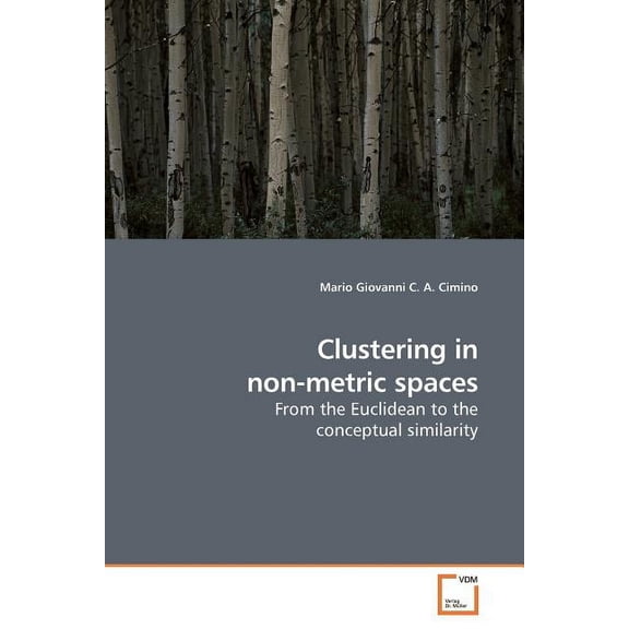 Clustering in non-metric spaces (Paperback)