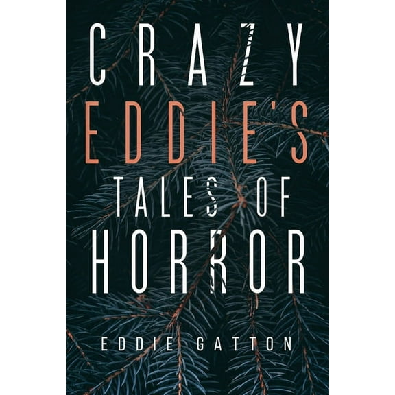 Crazy Eddies Tales of Horror, (Paperback)