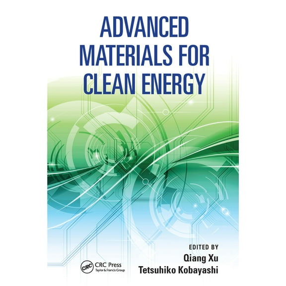 Advanced Materials for Clean Energy, (Paperback)
