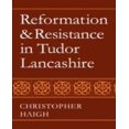 thumbnail image 1 of Réforme et Résistance dans le Tudor Lancashire, 1 of 3