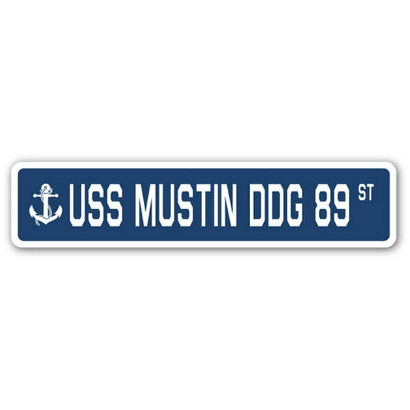 USS MUSTIN DDG 89 Street Sign us navy ship veteran sailor gift