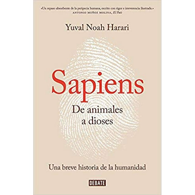 Sapiens. de animales a dioses / Sapiens: une Brève Histoire de l'Humanité (Édition Espagnole)