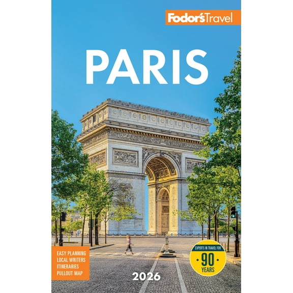 Full-Color Travel Guide Fodor's Paris 2026, (Paperback)