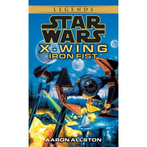 Star Wars: Wraith Squadron - Legends Iron Fist: Star Wars Legends (Wraith Squadron), (Paperback)