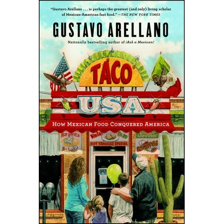 Taco USA : How Mexican Food Conquered America
