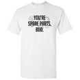 thumbnail image 2 of UGP Campus Apparel You're Spare Parts Bud - Funny Comedy Canada TV Show T Shirt - Small - White, 2 of 6