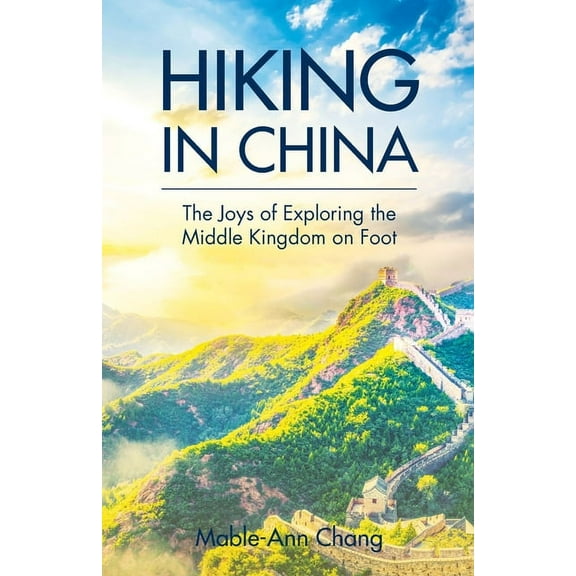 Hiking in China, (Paperback)