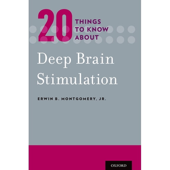 20 Things to Know about Deep Brain Stimulation, (Paperback)