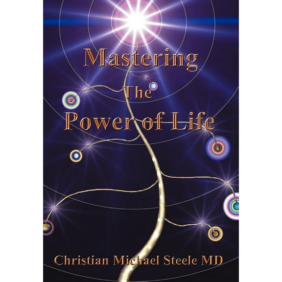 Mastering the Power of Life, (Hardcover)