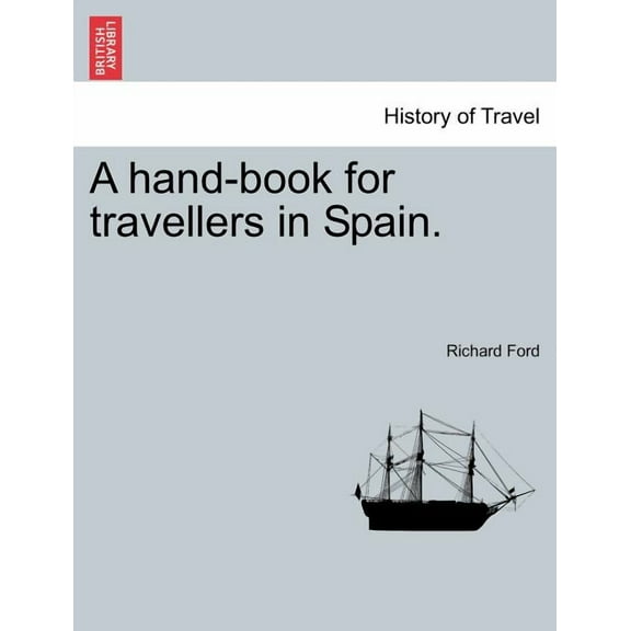 A hand-book for travellers in Spain. PART II (Paperback)