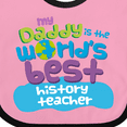 thumbnail image 4 of Inktastic History Teacher Daddy Boys or Girls Baby Bib, 4 of 4