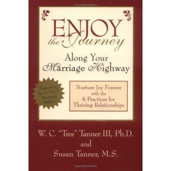 Pre-Owned Enjoy the Journey Along Your Marriage Highway (Hardcover) by Tres Tanner, William Coats Tanner, Susan Tanner