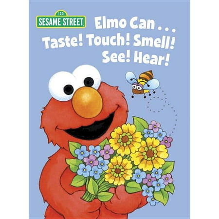 Big Bird's Favorites Board Books: Elmo Can... Taste! Touch! Smell! See! Hear! (Sesame Street) (Board book)