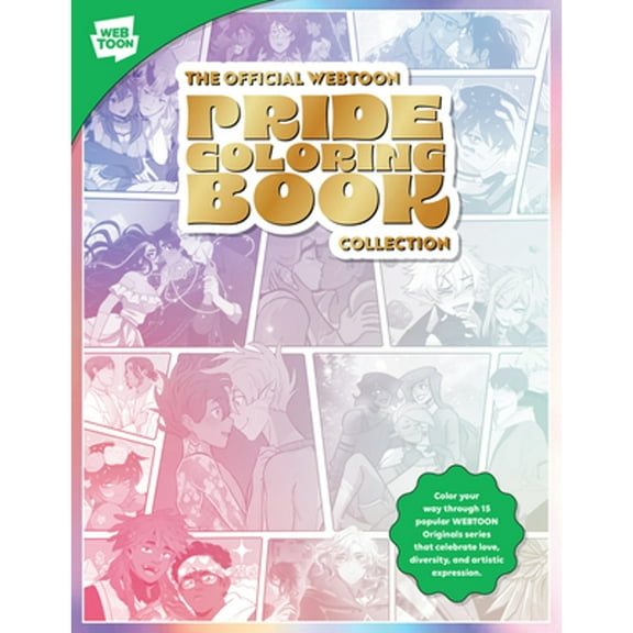 Pre-Owned Webtoon The Official Webtoon Pride Coloring Book Collection: Color Your Way Through 15 Popular Webtoon Originals Series That Cel, (Paperback)
