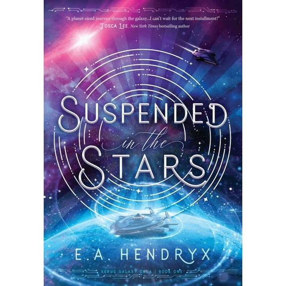 Xerus Galaxy Saga Suspended in the Stars, Book 1, (Hardcover)