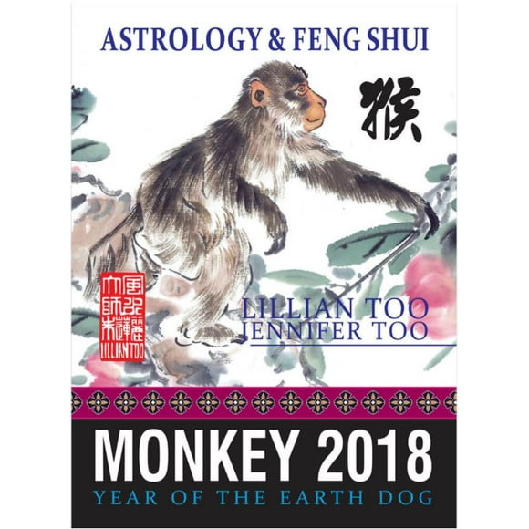 Lillian Too & Jennifer Too Fortune & Feng Shui 2018 Monkey